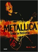 Metallica. Toda La Historia