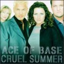 Cruel Summer - Ace of Base