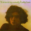 A La Luz De Los Cantares - Carlos Cano