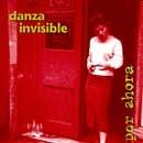 álbum Por ahora de Danza invisible