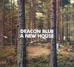 álbum A New House de Deacon Blue