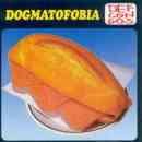 álbum Dogmatofobia de Def Con Dos