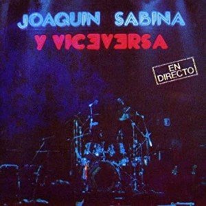álbum Joaquín Sabina y Viceversa de Joaquín Sabina