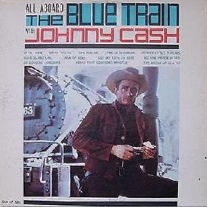 álbum All Aboard The Blue Train de Johnny Cash