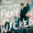 Pray For The Wicked - Panic! at the Disco