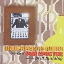 álbum Wallpaper of Sound: The Songs of Phil Spector and the Brill Building de Phil Spector