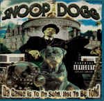 álbum Da Game Is To Be Sold, Not To Be Told de Snoop Dogg