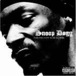 Paid Tha Cost To Be Da Bo$$ - Snoop Dogg