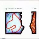 álbum True de Spandau Ballet