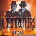álbum Live from Chicago's House of Blues de The Blues Brothers