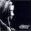 Dig Your Own Hole - The Chemical Brothers