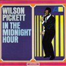 In the Midnight Hour - Wilson Pickett